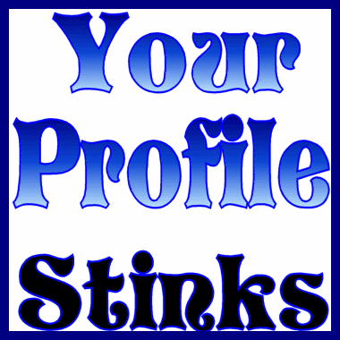 YourProflieStinksAprilFools Pictures, Images and Photos